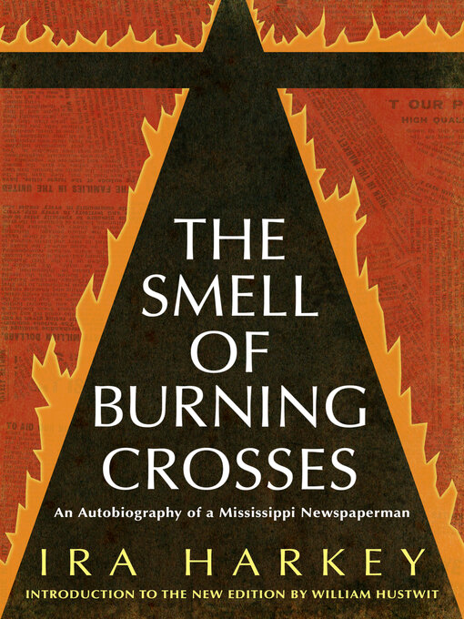 Title details for The Smell of Burning Crosses by Ira Harkey - Available